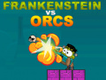 Gioco Frankenstein contro Orchi in linea