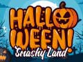 Gioco Halloween Smashy Land in linea