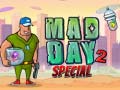 Gioco Mad Day 2 Speciale in linea