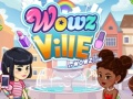 Gioco WOWZVille in linea