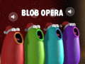 Gioco Blob Opera in linea