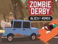 Gioco Zombie Derby: Strade Blocchi in linea