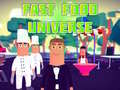 Gioco Universo del Fast Food in linea