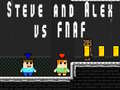 Gioco Steve e Alex contro Fnaf in linea