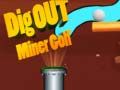 Gioco Scava Golf del Minatore in linea