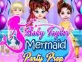 Gioco Preparazione della Festa della Sirena Baby Taylor in linea