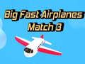 Gioco Grandi Veloci Aerei Match 3 in linea