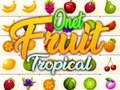 Gioco Onet Frutti Tropicali in linea