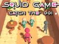 Gioco Gioco del calamaro: Cattura il 001 in linea
