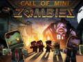 Gioco Chiamata del Mini Zombie in linea