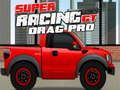 Gioco Super Racing GT: Drag Pro in linea