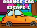 Gioco Fuga dall'auto arancione 2 in linea