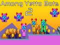 Gioco Tra i Bot Yetto 2 in linea