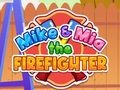 Gioco Mike e Mia I Vigili del Fuoco in linea
