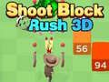 Gioco Spara Blocco Rush 3D in linea