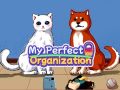 Gioco La mia organizzazione perfetta in linea