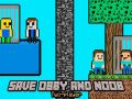 Gioco Salva Obby e Noob Due Giocatori in linea