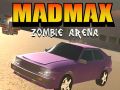 Gioco Mad Max: Arena dei Zombie in linea