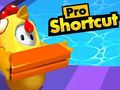 Gioco Scorciatoia Pro in linea