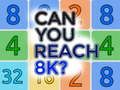 Gioco Puoi raggiungere 8K? in linea