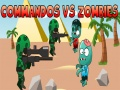 Gioco Commandos contro Zombie in linea