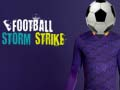 Gioco Colpo Tempesta di Calcio in linea