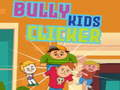 Gioco Clicker di Bullismo Infantile in linea