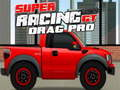 Gioco Super Racing GT: Drag Pro in linea