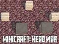 Gioco Minicraft: Guerra delle Teste in linea