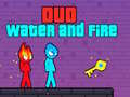 Gioco Duo Acqua e Fuoco in linea