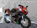 Gioco Motociclista Wheelie Pazzo in linea