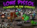 Gioco Pistola Solitaria: Zombie Nelle Strade in linea
