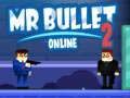 Gioco Mr Bullet 2 Online in linea