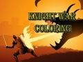 Gioco Colorazione della guerra dei cavalieri in linea