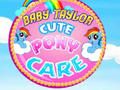 Gioco Baby Taylor: Cura dei Pony Carini in linea
