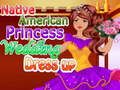 Gioco Abito da sposa della principessa nativa americana in linea