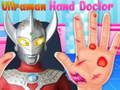 Gioco Ultraman dottore delle mani in linea
