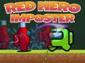 Gioco Eroe Rosso Impostore in linea