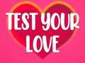 Gioco Metti alla Prova il Tuo Amore in linea