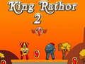 Gioco Re Rathor 2 in linea