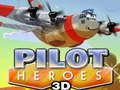 Gioco Eroi Piloti 3D in linea