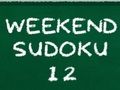 Gioco Sudoku del Fine Settimana 12 in linea