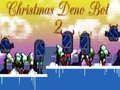 Gioco Natale Deno Bot 2 in linea