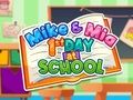 Gioco Mike e Mia: Il Primo Giorno di Scuola in linea