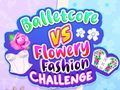 Gioco Balletcore vs Sfida della Moda Floreale in linea