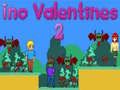 Gioco Ino Valentines 2 in linea