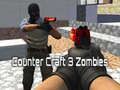 Gioco Counter Craft 3 Zombie in linea