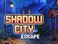 Gioco Fuga dalla Città Ombra in linea