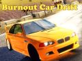 Gioco Deriva di Auto Bruciata in linea