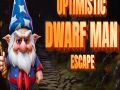 Gioco Fuga dell'Uomo Nano Ottimista in linea